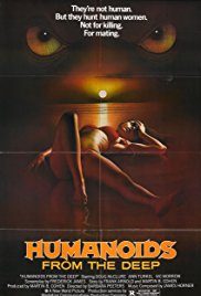 10/21/18 – OCTOBER HORROR MOVIE PICK #21 – Humanoids From the Deep (1980).